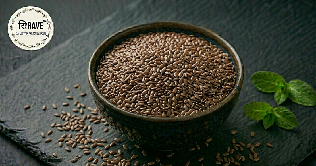 Why Sirave Premium Flax Seeds Are a Must-Have Superfood for Everyday Wellness